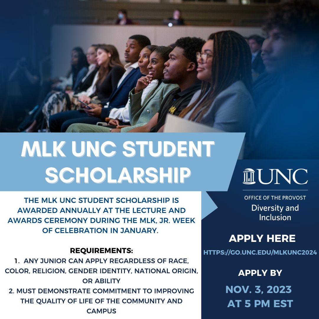 Are you a current junior dedicated to improving the quality of life of the community and campus? Apply by Nov. 3 for the MLK UNC Scholarship! go.unc.edu/mlkunc2024