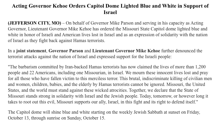 #INBOX | Starting Friday, the Missouri State Capitol dome will shine blue and white in support of #Israel. 
"Together, we declare that the State of Missouri stands strong in solidarity with Israel and the Jewish people," @GovParsonMO &amp; @LtGovMikeKehoe said in a statement. #moleg