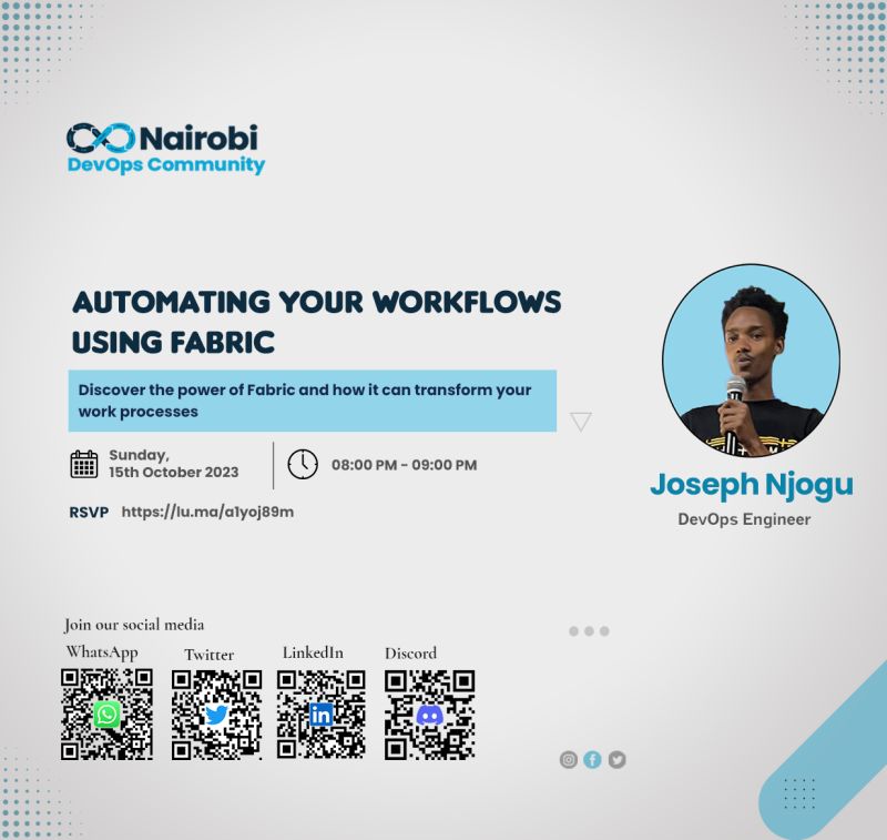 nairobidevops's tweet photo. Join us for an informative online session  on "Automating Your Workflows Using Fabric" hosted by Joseph Njogu, a  seasoned DevOps Engineer.

📅 Date: Sunday, 15th October 2023
🕒 Time: 8:00 Pm

RSVP: https://t.co/CAZy4NQsJv

#nairobidevops #devops #automation #workflows #fabric https://t.co/LcCcTYswPK