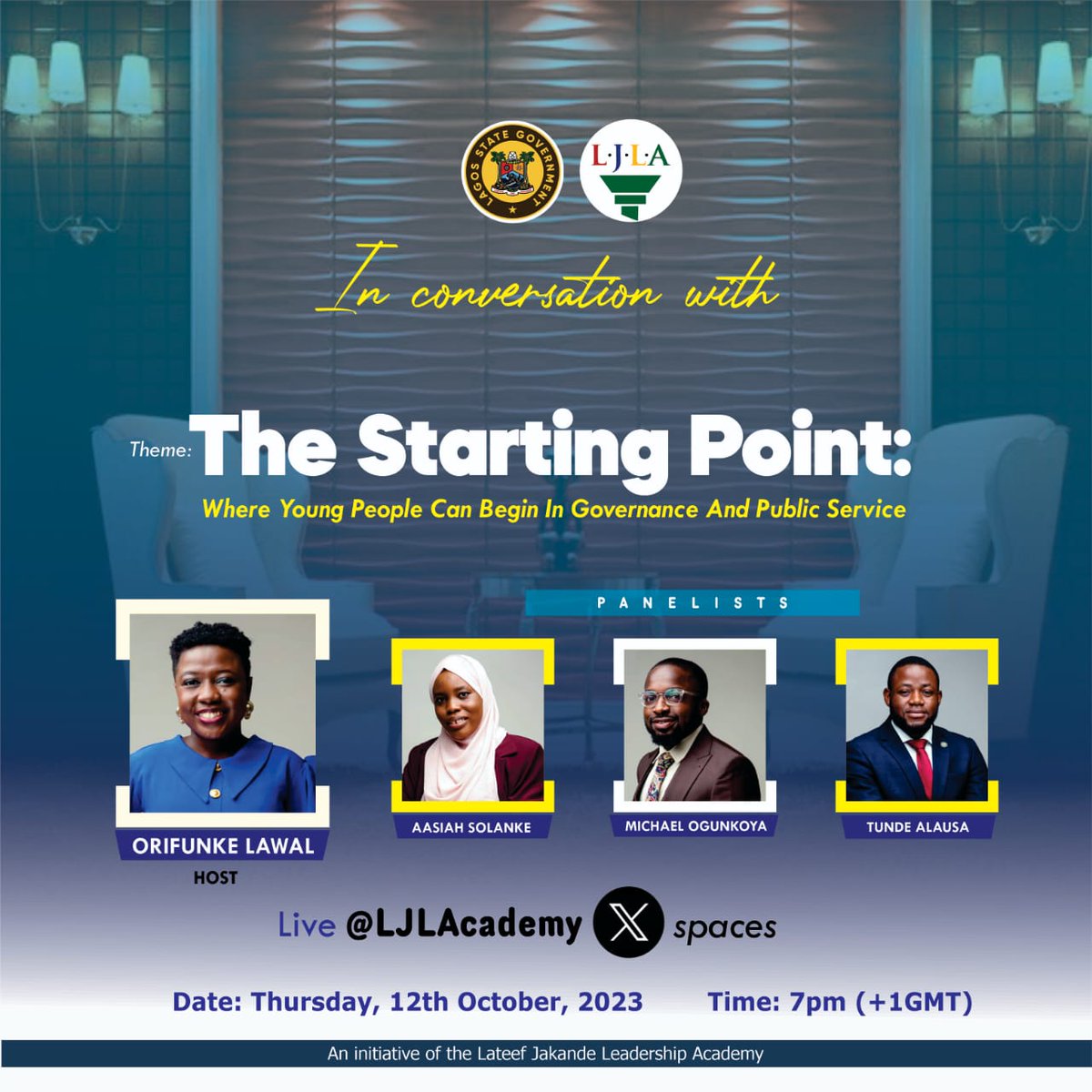 Tomorrow, I will be #InConversationWith some of my very brilliant colleagues at the @LJLAcademy; @mikapsky, @Fav_aasiah and @Ladiipo1309.

We'll be discussing where young people can begin in public service and governance.

I am excited about it. Do join us at 7pm tomorrow!