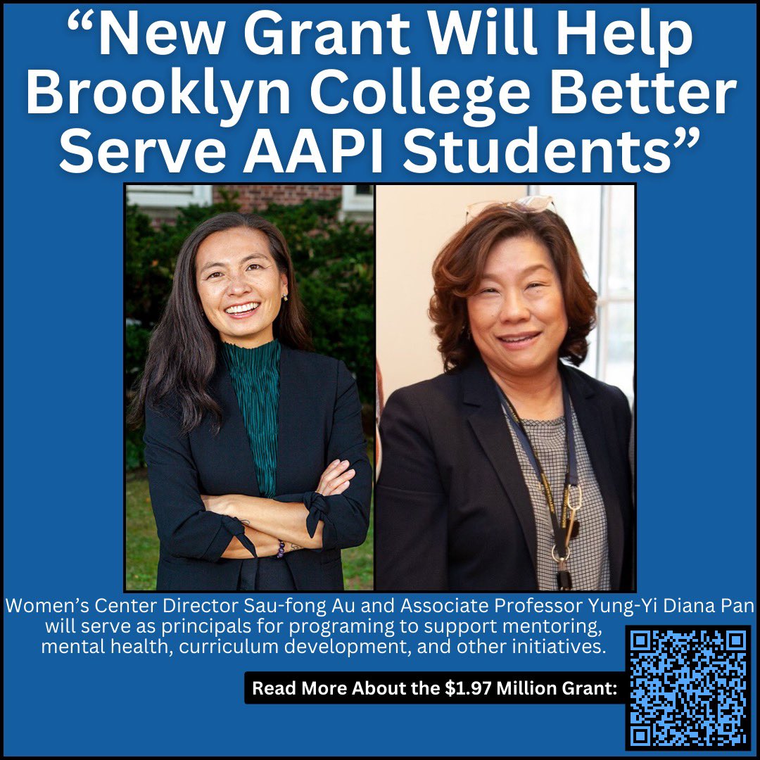 Congratulations to Women’s Center Director Sau-Fong Au and Associate Professor Yung-Yi Diana Pan, co founders of Brooklyn College's Asian American Faculty & Staff Association for securing a $1.97 million grant! Read more: brooklyn.edu/bc-brief/new-g…