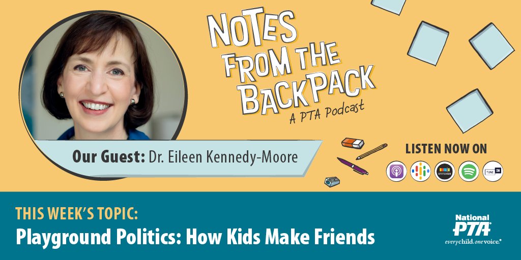 NationalPTA's tweet image. Join Kisha and Helen as they interview Dr. Eileen Kennedy-Moore on the #NotesFromTheBackpack podcast about how friendships change and develop as children age and how parents can coach from the sidelines. Listen to the full podcast at bit.ly/3RBep7e. 
#BackpackNotes