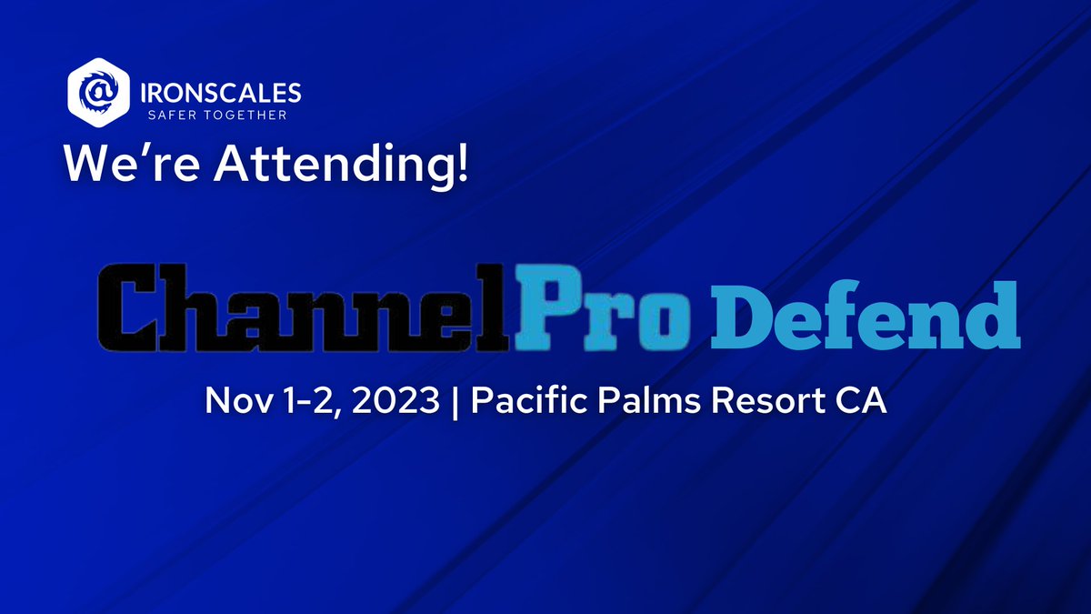 IRONSCALES's tweet image. 🛡️ Mark your calendars! IRONSCALES is excited to join ChannelPro Defend 2023 in City of Industry, CA on November 1-2. Ask us about how you can empower your employees to fight phishing with Themis CoPilot. See you there! 
🔗: hubs.la/Q025bcmx0
#ChannelProDefend #IRONSCALES