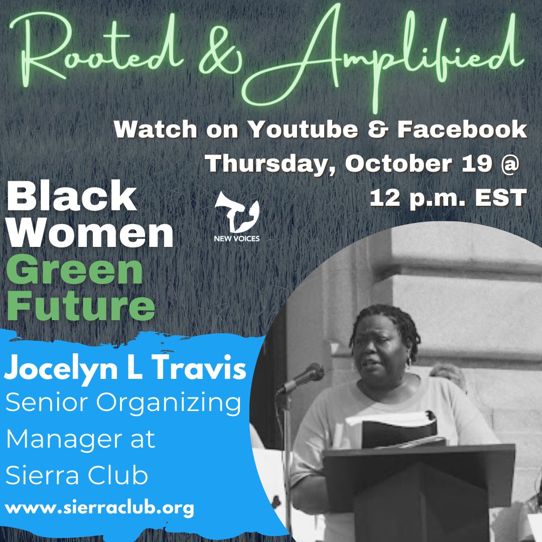 Next week, our Black Women Green Future Manager, Ebony Flowers, will speak with Jocelyn Travis, a Senior Organizing Manager for the Sierra Club. Tune into Rooted &amp; Amplified on Thursday, October 19th, at 12 p.m. on our Facebook and YouTube channels! Links are in our bio!