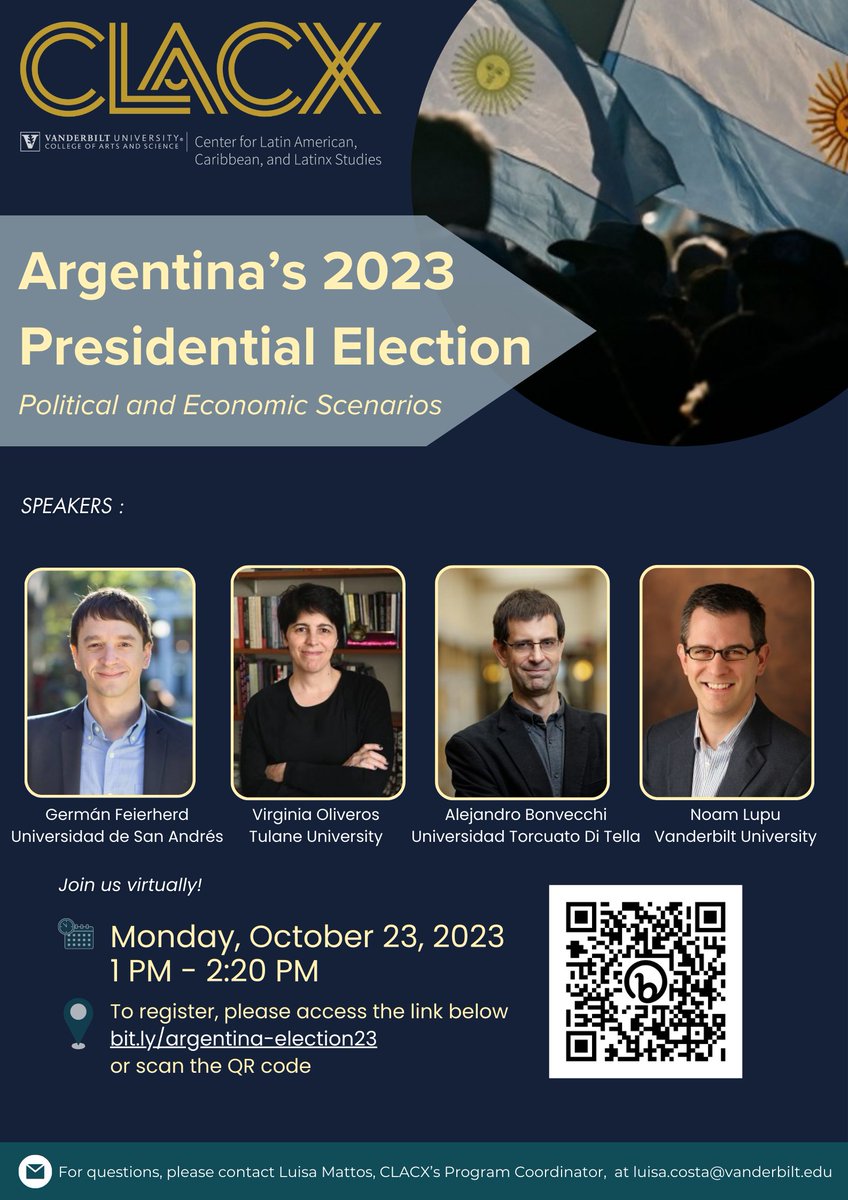 VanderbiltCLACX's tweet photo. "Argentina’s 2023 Presidential Election Political and Economic Scenarios" Join us! 10/23 at 1 p.m. Registration: https://t.co/vI5CRHuwaI https://t.co/XPhkhujuAZ