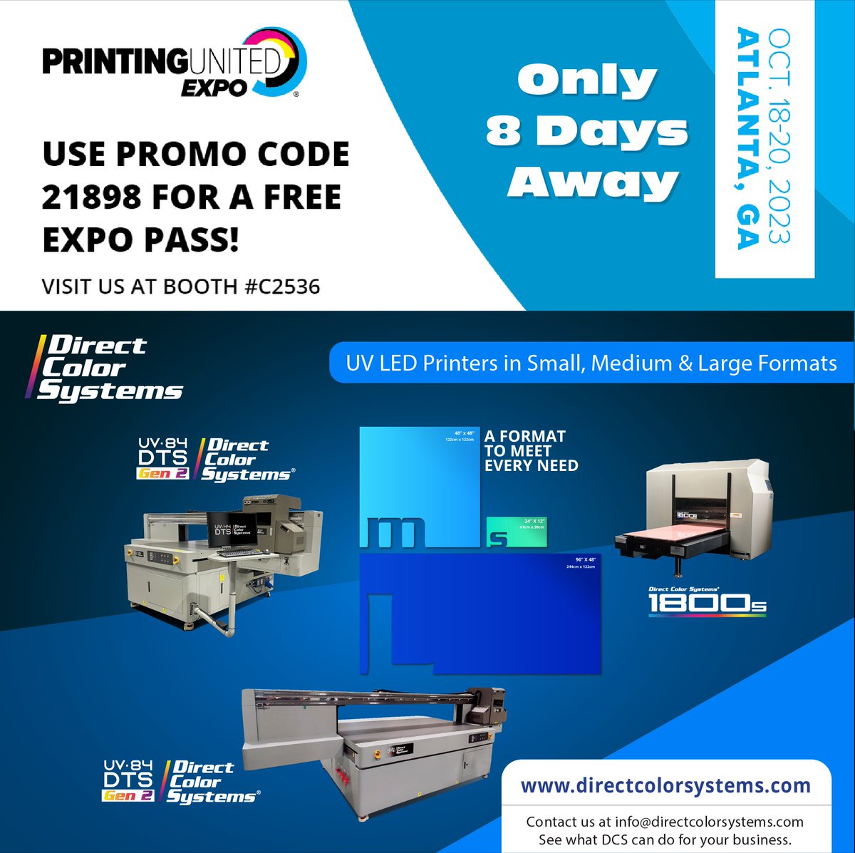 DCS_US's tweet photo. Printing United is just 8 days away!
Register Here and Use this Promo Code for Your Free Pass to 
Printing United 2023 in Atlanta GA
https://t.co/VPcQsZfwGo

Visit DCS and See the All-New UV-44 DTS Flatbed Printer and our lineup of UV flatbeds to meet every need! https://t.co/QVbsT1zprw