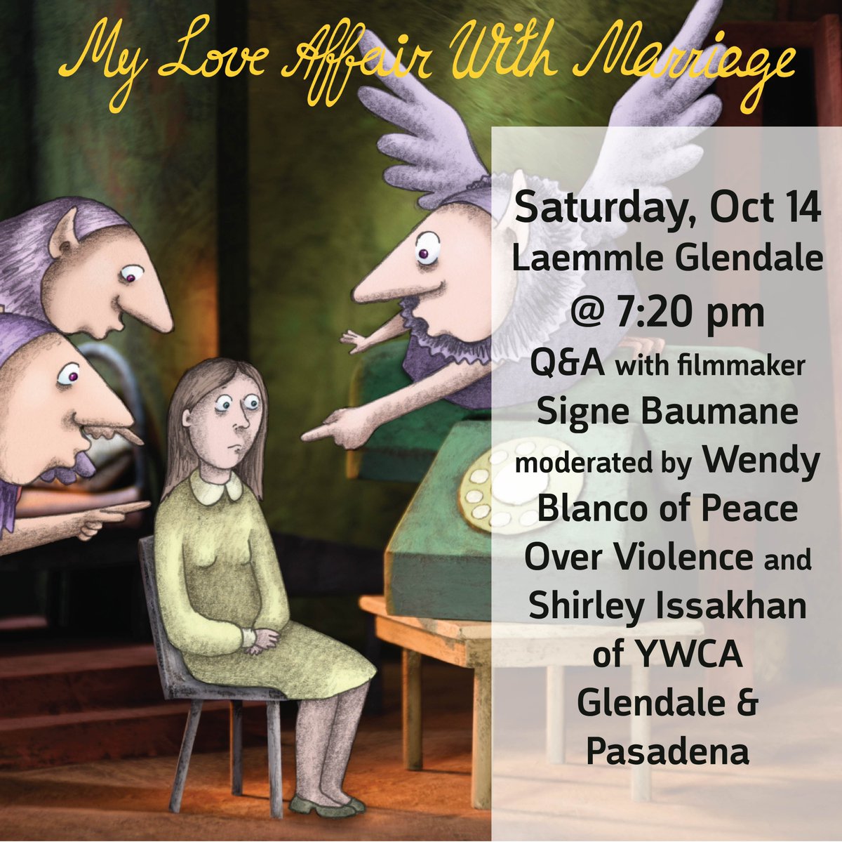 Don't miss an engaging conversation with filmmaker Signe Baumane, Wendy Blanco from @PeaceOvrViolnce and Shirley Issakhan from @ywcagp on Saturday, October 14 at @laemmleglendale

🎟️s: laemmle.com/film/my-love-a…

#losangeles #YWCA #DVAwarenessMonth #DVAM2023