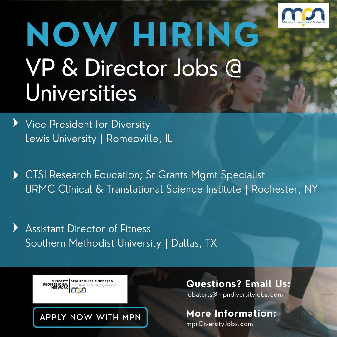 Vice President for Diversity
mpndiversityjobs.com/job/63813
CTSI Research Education; Sr Grants Mgmt Specialist
mpndiversityjobs.com/job/63814
Assistant Director of Fitness
mpndiversityjobs.com/job/63835

#MPN #UniversityJobs #collegejobs #ILjobs #illinoisjobs #NYjobs #newyorkjobs #TXJobs #texasjobs