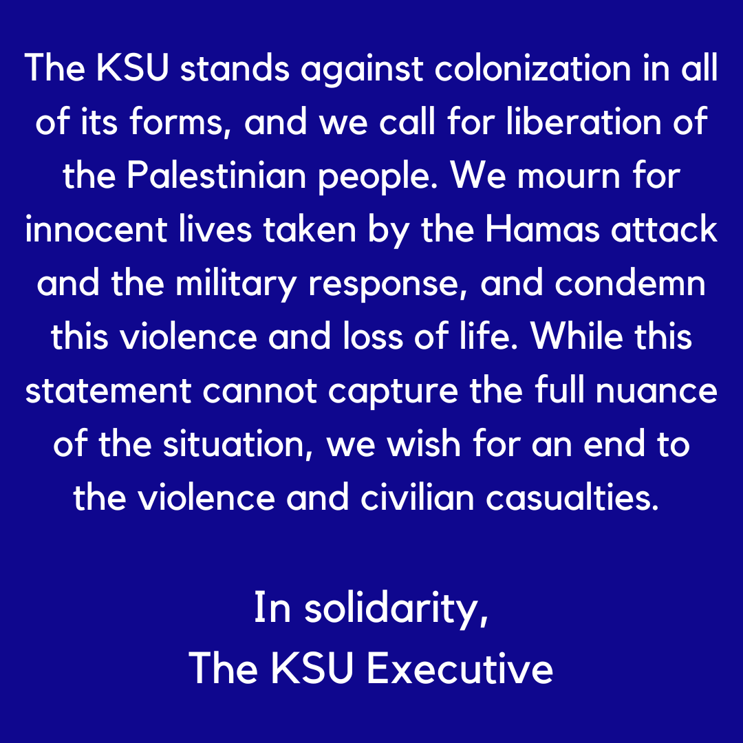 KSU Executive Statement on the Escalation in Violence in Israel and Palestine