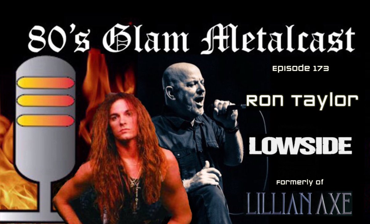 80sGlamMetal1's tweet photo. 🔥New Episode🔥 Ron Taylor from Lowside and formerly of Lillian Axe. This guy is always being talked about on the show…and I finally got him on! We talk his new music and all the classic Lillian Axe albums. Listen here: https://t.co/7LJWRAjzV3 https://t.co/OWYigoKkpe