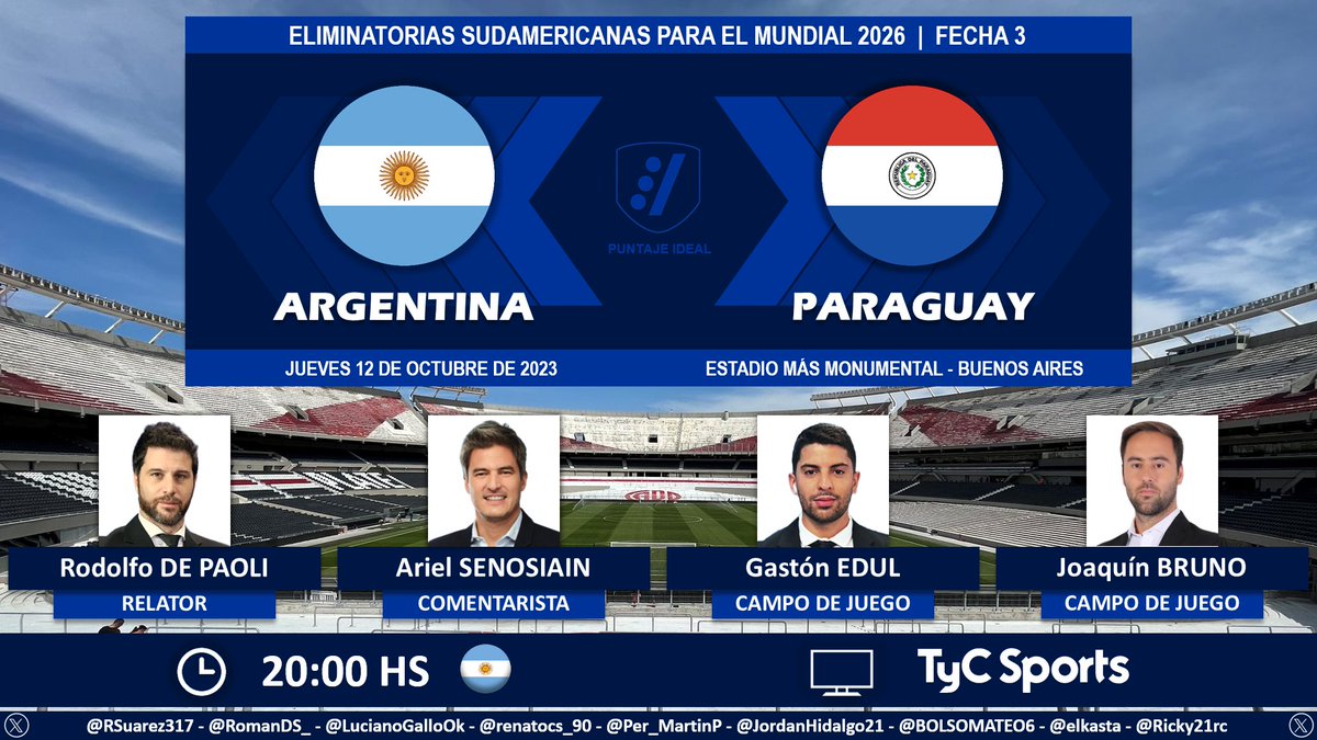 ⚽ #EliminatoriasSudamericanas | 🇦🇷 #Argentina vs. #Paraguay 🇵🇾 🎙 Relator: @rododepa 🎙 Comentarista: @arielsenosiain 🎙 Campo de Juego: @gastonedul y @Jbruno84 📺 @TyCSports 🇦🇷 💻📱 @TyCSportsPlay 🇦🇷 🤳 #EliminatoriasEnTyCSports - #Torneos Dale RT 🔃