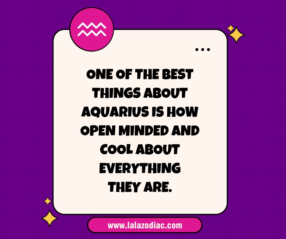 AreAquarius's tweet photo. One of the best things about Aquarius is how open minded and cool about everything they are. #Lalazodiac #Zodiac #Aquarius https://t.co/A3eFjedTnU