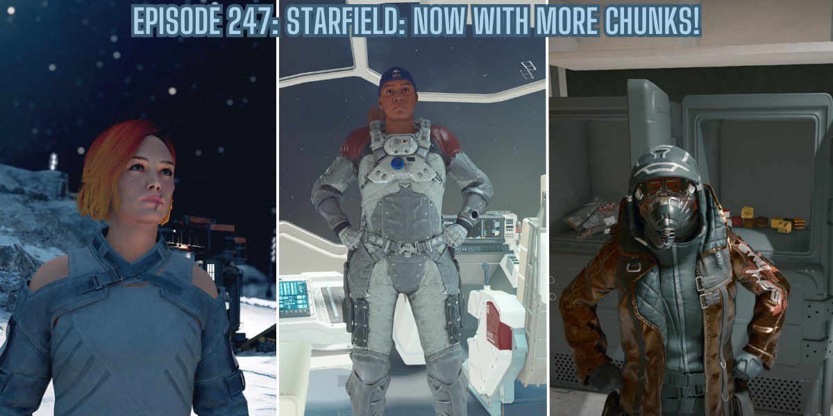 🎙️New Episode: #247: Starfield: Now with More Chunks! 

api.spreaker.com/v2/episodes/56…
