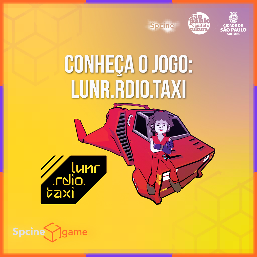 Vamos conhecer o vencedor do concurso Pitch Spcine Game que rolou na <a href="/PerifaCon/">PerifaCon</a>: o game lunr.rdio.taxi!