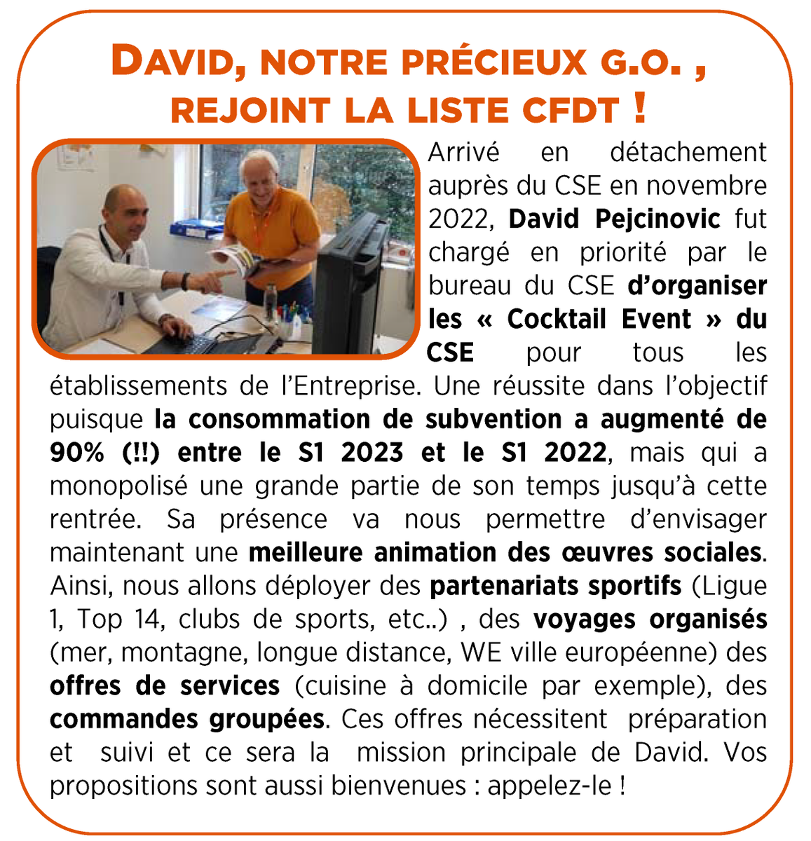 cfdtausy's tweet photo. Dernière minute : David, notre gentil  organisateur des soirées "Cocktail events" CSE a décidé de renforcer  notre liste CFDT pour le second tour des élections CSE : nous comptons  sur lui pour développer nos idées d'animation des oeuvres sociales du  CSE ! https://t.co/zLk4Bfx8kn