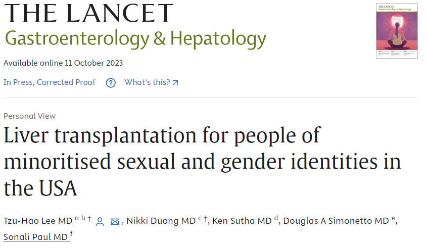Congratulations to our own⭐️@HowardTLeeMD for publishing this🔥important article in @LancetGastroHep re liver #transplant for 🏳️‍⚧️🏳️‍🌈#LGBTQ+ people as the first author! It is 🆓to read for 50 days, so download it ASAP👇 authors.elsevier.com/a/1hvNc8nByr8u… #LiverTwitter #DEI #TransplantTwitter