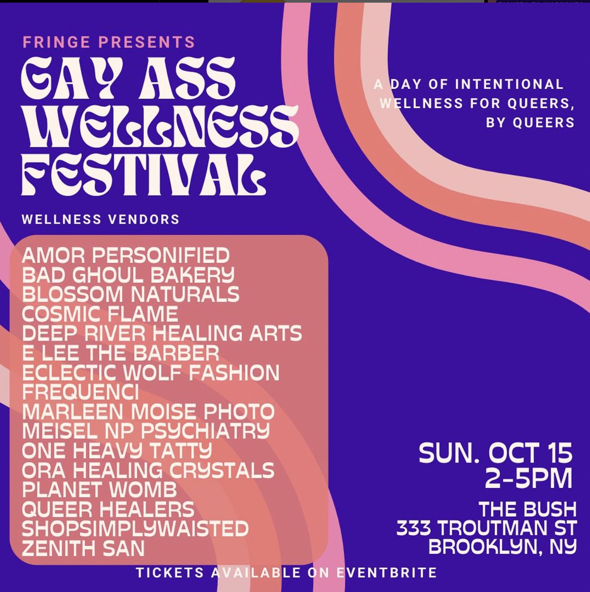 Catch Queer Healers at the inaugural Gay Ass #Wellness Festival this Sunday, October 15th from 2-5pm at beloved new(ish) #Bushwick #queer bar: The Bush. Come get to know us and kindred practitioners, cruise the crowd, and grab a Bev at the Bush <3
