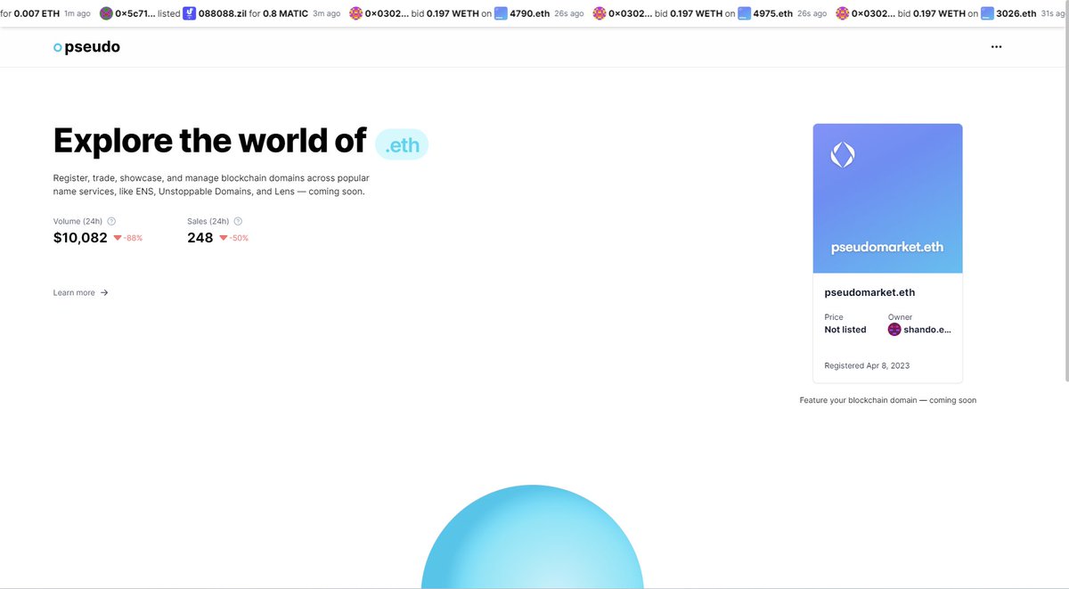 ✨ Pseudo just received a new coat of paint ✨

💹 Activity Ticker: see the latest blockchain domain listings, bids, sales, and registrations
📊 Global Stats: view volume and # of sales over the past 24hrs across the blockchain domain space

👉 pseudo.market
