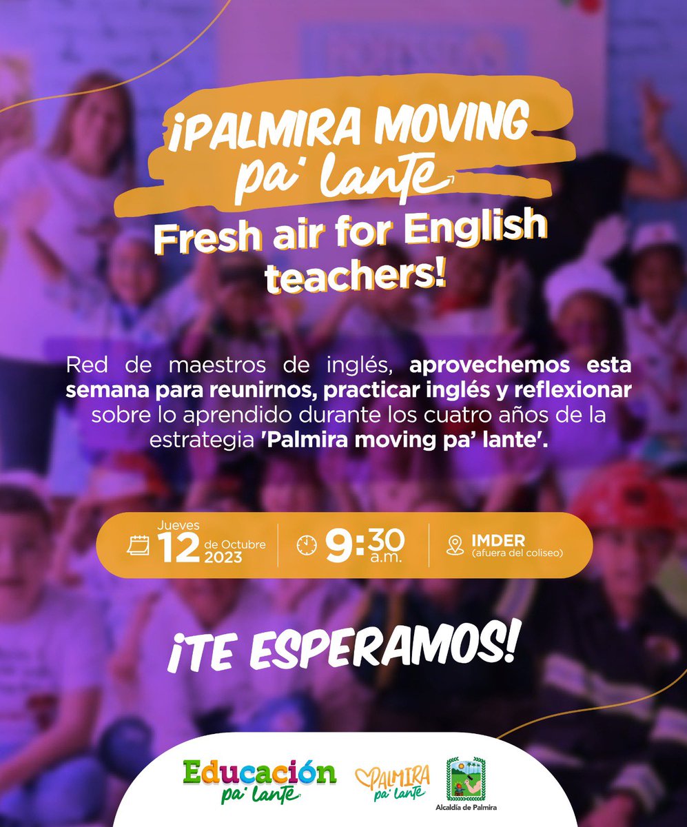 Este jueves se llevará a cabo el evento ¡Palmira moving pa' lante: fresh air for english teachers! 🗣️🇺🇸

Inscríbete aquí: shorturl.at/hFKV3

Seguimos trabajando por una educación pa’lante. 📚