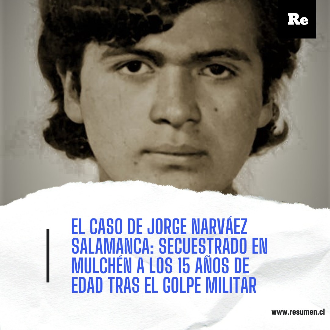 El 28 de sept de 1973 es secuestrado el estudiante de 3ro medio del liceo de Mulchén, Jorge Narváez, de 15 años y militante del brazo estudiantil del MIR. La patota que llegó a su casa derribó la puerta a patadas y encañonó con ametralladora a su madre tinyurl.com/59dbf43s