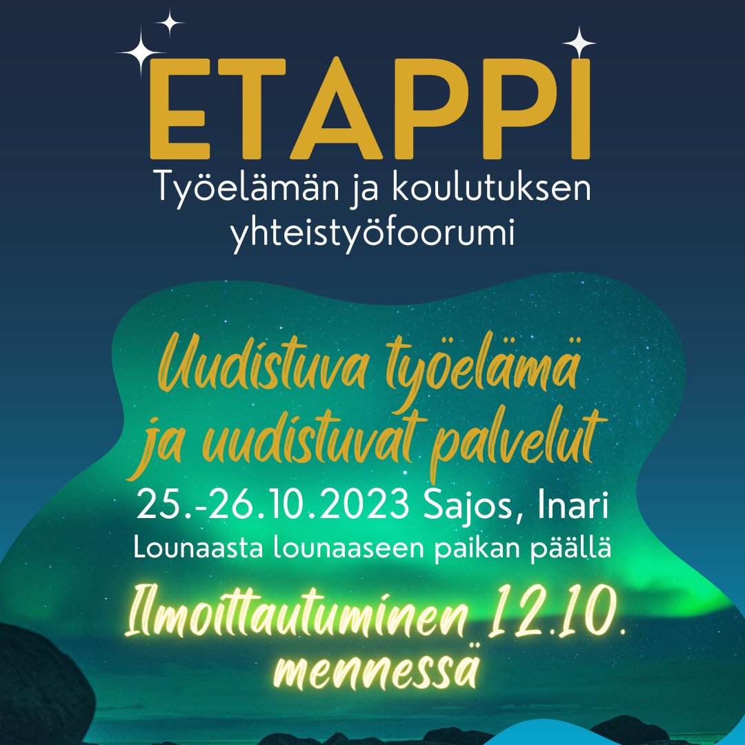 TYÖELÄMÄN JA KOULUTUKSEN YHTEISTYÖFOORUMI

Tänään vielä mahdollisuus ilmoittautua Etappiin Inariin.
OSTE-hanke myös mukana.

<a href="/LapinAMK/">Lapin AMK - Lapland UAS</a>
<a href="/ulapland/">University of Lapland</a>
<a href="/redukoulutus/">Lapin koulutuskeskus REDU</a>
<a href="/aolappia/">Ammattiopisto Lappia</a>
<a href="/Lapin_ELY/">Lapin ELY-keskus</a>
 bit.ly/etappi2023_tap…