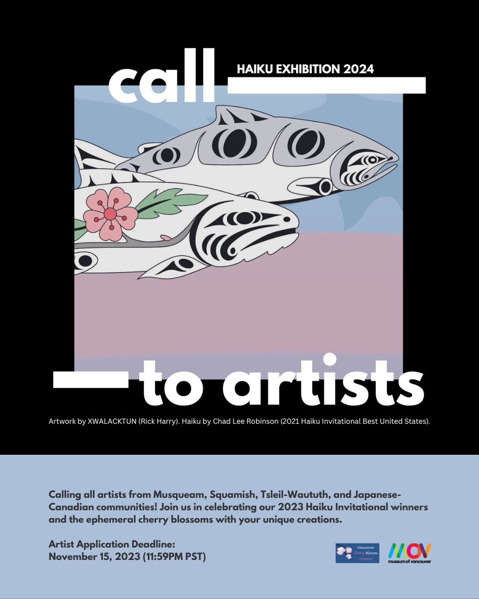 Calling all artists from Musqueam, Squamish, Tsleil-Waututh, and Japanese-Canadian communities! Join us in celebrating our 2023 Haiku Invitational winners and 🌸 with your unique visual creations. Visit vcbf.ca/event/call-to-… for more info. In partnership with @museumofvan.