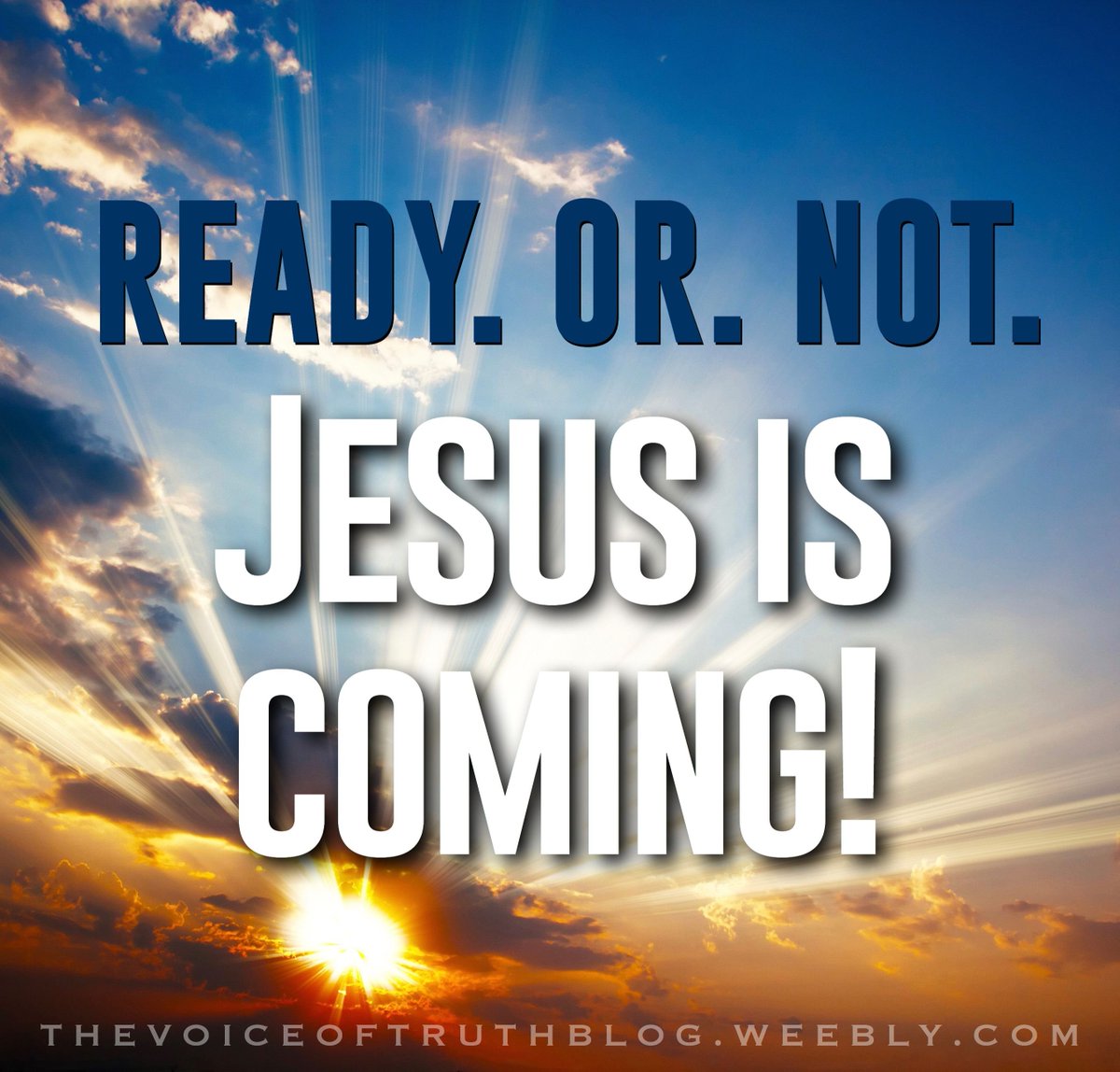 #JesusIsComingSoon The #return of #JesusChrist is #certain #imminent