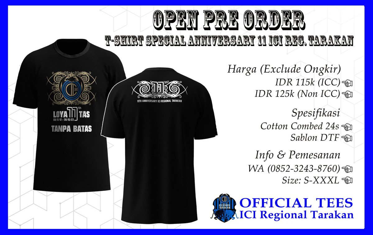 ICI_Tarakan's tweet photo. Open PO Tees 11th ANNI ICI TRK

Available Size: S-XXXL

*Biaya Tambahan:
XXL +5k
XXXL +10k

*Price (exclude ongkir)
IDR 115.000 (ICC)
IDR 125.000 (Non ICC)

CP:
https://t.co/wd2D635ZF8

Batas pemesanan 23 Oktober 2023. Produksi +- 2 Minggu setelah close PO.

LOYA11TAS TANPA BATAS https://t.co/Wxx3Zl4PPW