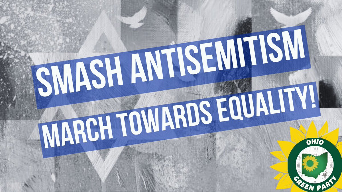 OhioGreenParty's tweet photo. The collective punishment of all citizens of Gaza is an international outrage and a war crime. It is not the fault of all Jewish people for the crimes of the Netanyahu government. In these challenging times, we must oppose all Antisemitism and Islamophobia brewing in society. https://t.co/oyJVnZtJ7a