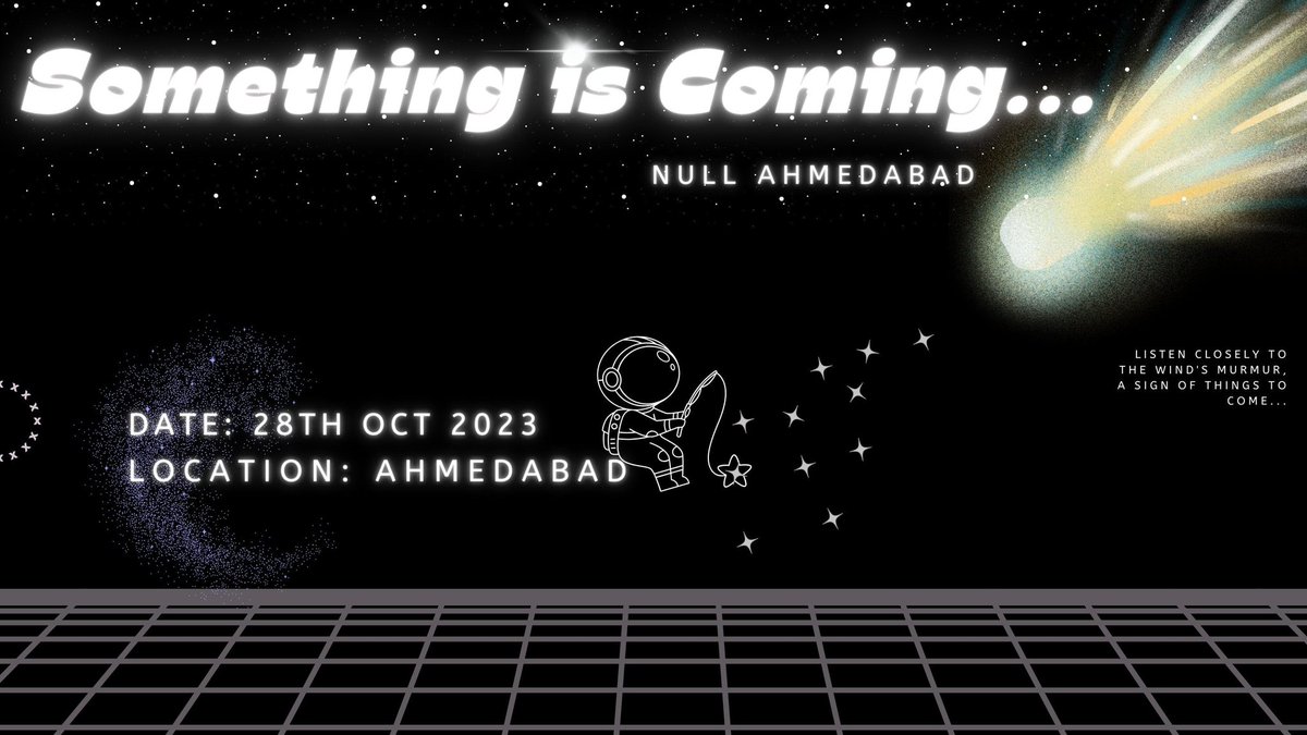 📢 Something exciting coming soon!! ⚡️ And this time, it's OPEN FOR ALL! So be ready and mark your calendar 😎✅ Stay tuned for more details! ⭐ Date: 28th Oct 2023 🗓️ Location: Ahmedabad📍 #nullahm @null0x00