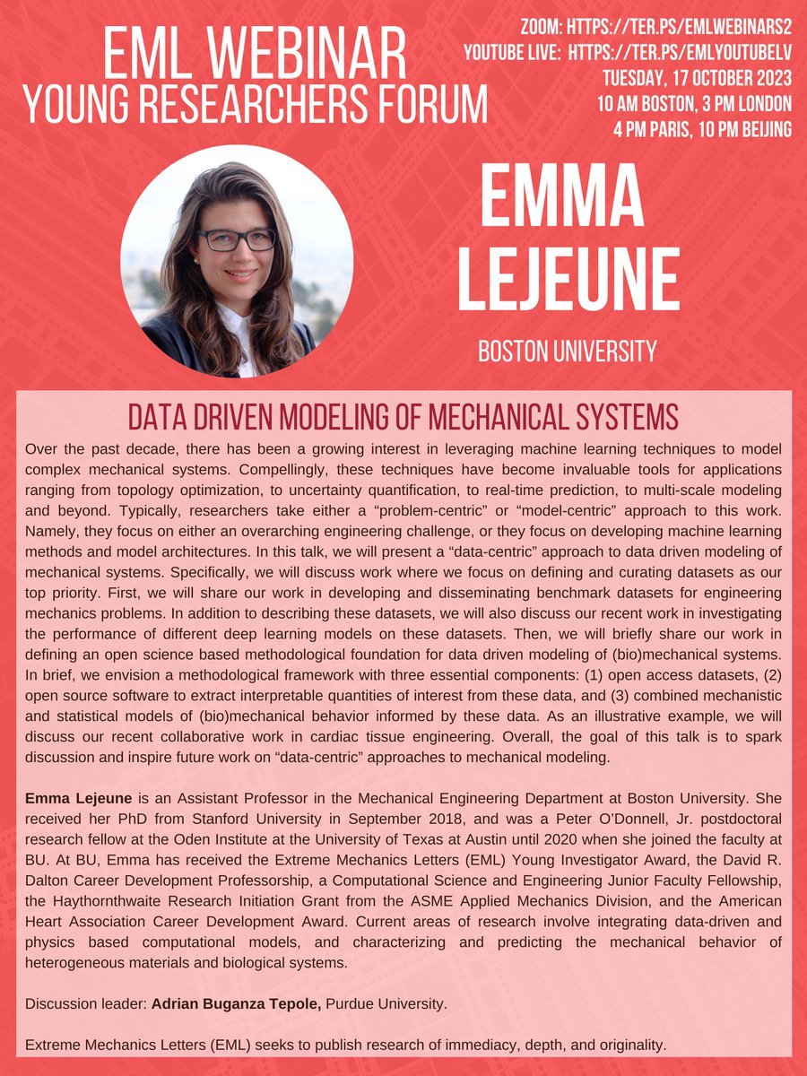 #EML_Webinar (Young Researchers Forum) on 17 October 2023 will be given by Emma Lejeune @LejeuneLab at Boston University @BU_Tweets via Zoom meeting Title: Data Driven Modeling of Mechanical Systems Discussion leader: Adrian Buganza Tepole @abuganzat, Purdue University