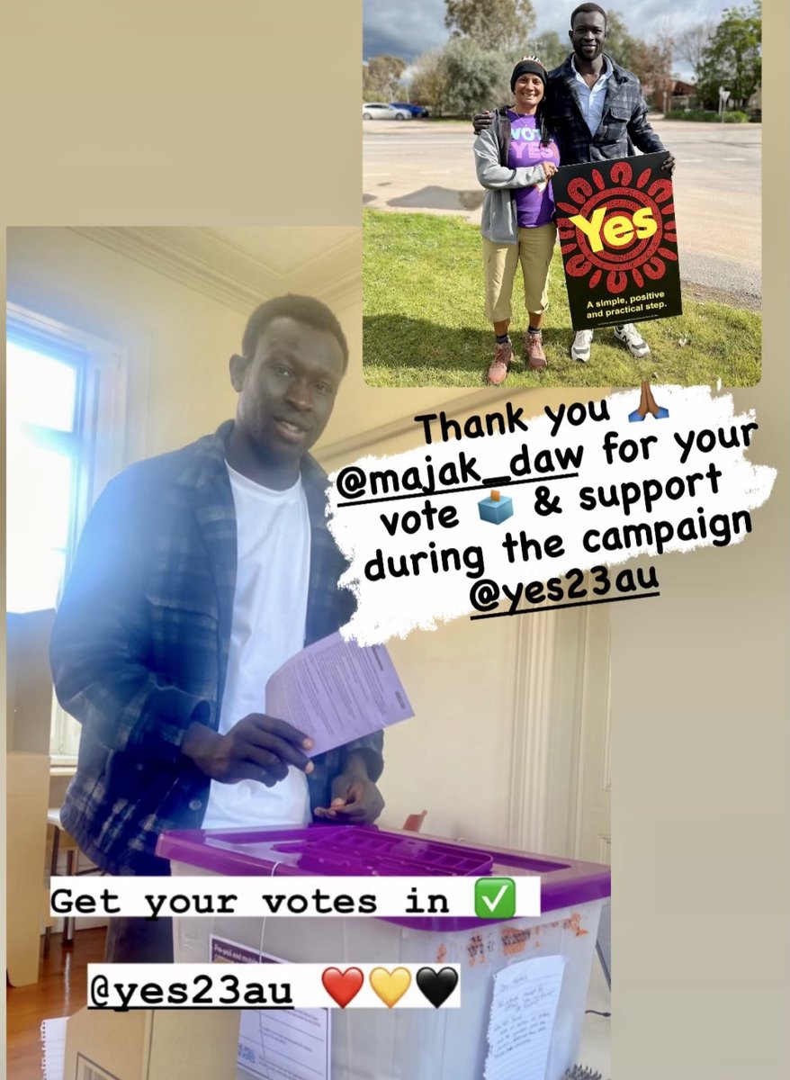 Thanks to Sudanese born Australian <a href="/majakdaw/">Majak Daw</a> for your YES vote and support of the <a href="/yes23au/">The National Gathering</a> campaign! I hope the Sudanese  Australian community get behind us First Nations people like Majak does 🫶🏾 #YES2023