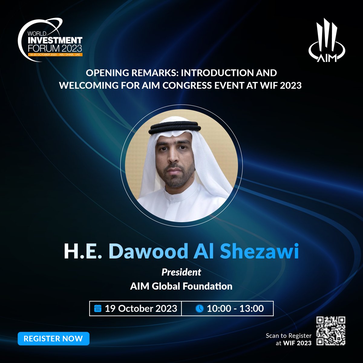 AIM_Congress's tweet photo. We are thrilled to announce that H.E. Dawood Al Shezawi, President of AIM Global Foundation, will be the Keynote Speaker at the AIM Congress Event during WIF 2023.​

Register now: https://t.co/nKLJiVf5Kp

#AIMCongress2024 #AIM2024 #WIF23 https://t.co/FjT9tczvgn