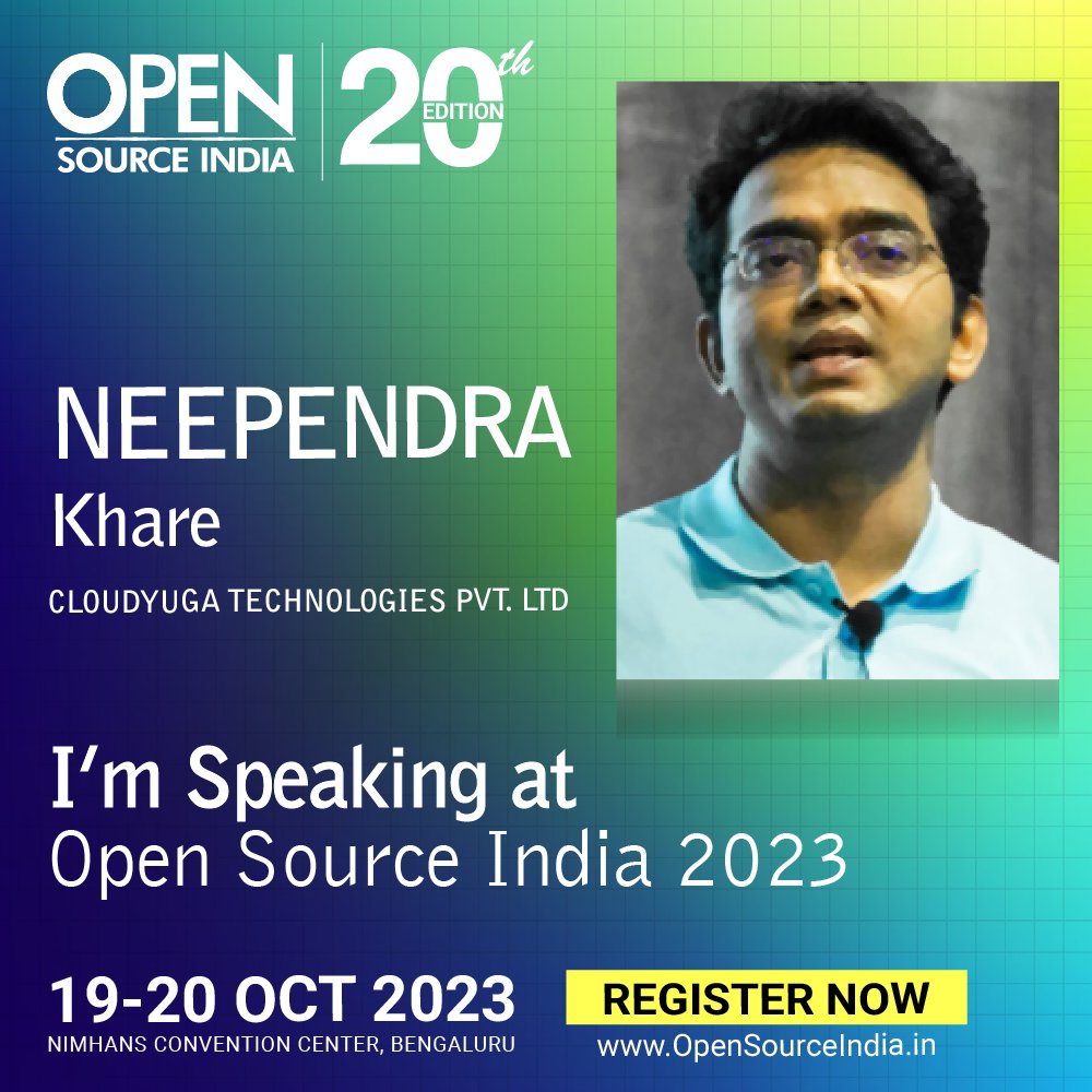 Hey everybody, let’s welcome Neependra Khare of <a href="/cloudyuga/">CloudYuga</a> to the speaker's community at the 20th Edition of Open Source India, scheduled in Bengaluru on 19-20 October 2023!

#softwareengineer #softwareengineering #softwaredevelopment #softwaredeveloper #opensourceindia2023