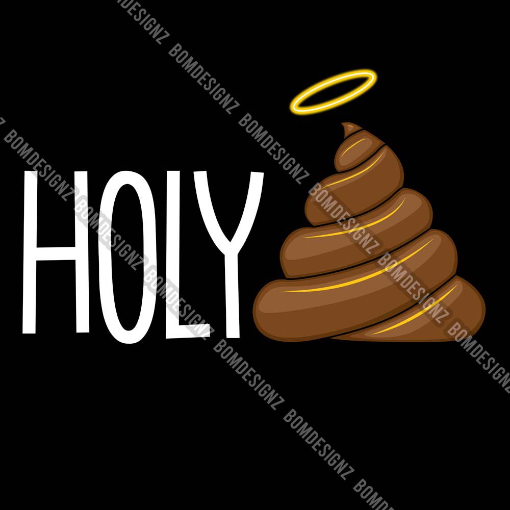 Holy shit! My latest t-shirt design. #holy #shit #hollyshit #ohmygod #wow #holycrap #holymoly #emoji #funny #damn #goddamnit #goddammit #feeling