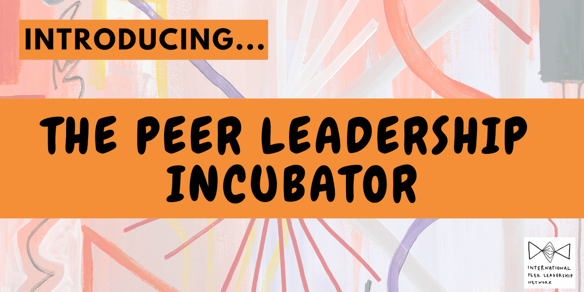 leadership_peer's tweet photo. We're hosting the 1st #incubator designed just for #PeerSupporters Gain the skills, tools &amp; networks to get your idea/project moving. It's free &amp; open to all existing &amp; past members of the IPLN. 
Deadline: October 20th
Learn more &amp; register: https://t.co/lPraxGbWtv

#peersupport https://t.co/xGs8kns4KQ