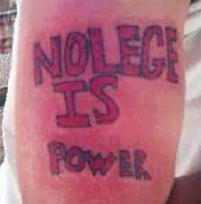 1/4th of people who got #tattoos say they regret it. 
Most of that regret comes after they are introduced to a dictionary.