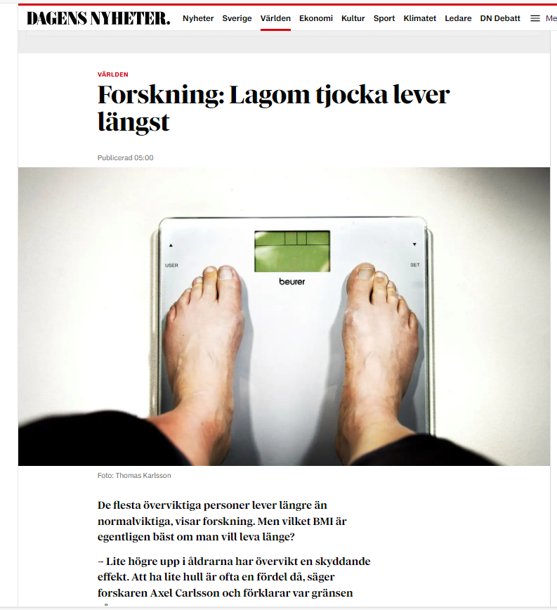 Nå, har jag inte försökt tala om det för er?
Nu, om inte förr, är det väl dags att skrota beteckningen "övervikt" på BMI 25-29,9, eftersom det intervallet är förknippat med den lägsta dödligheten?