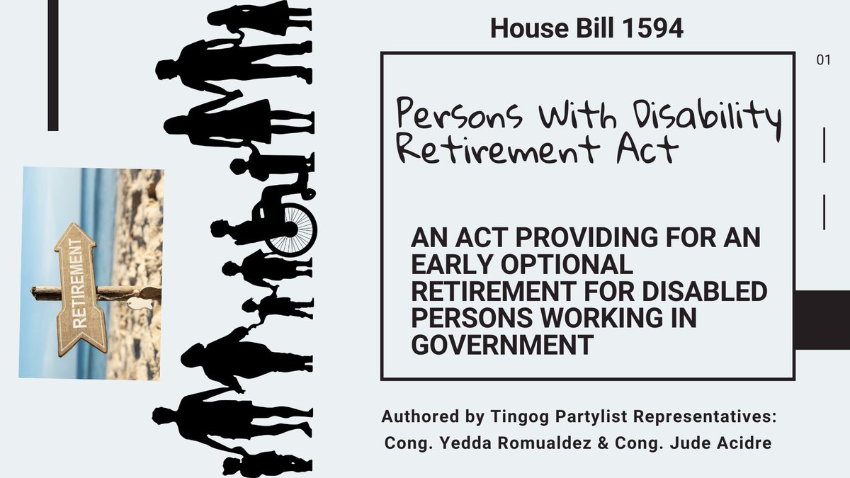RogerKhan047's tweet photo. House Bill 1594, also known as Persons With Disability Retirement Act. This is a law that offers the opportunity for early voluntary retirement to government employees with disabilities. This house bill was authored by Tingog  Reps., Hon. Yedda Romualdez and Cong. Jude Acidre. https://t.co/xKVsAAwjA8