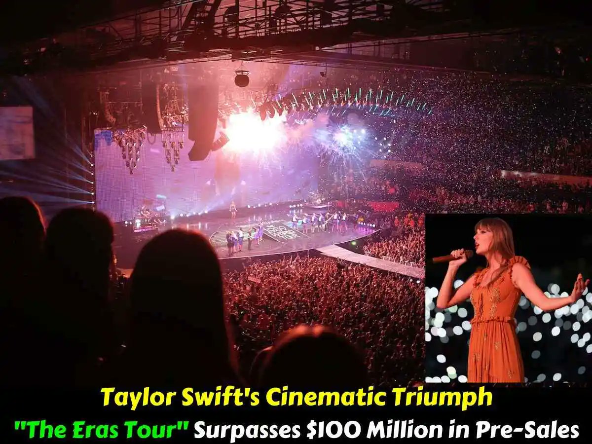 Taylor Swift's Cinematic Triumph: "The Eras Tour" Surpasses $100 Million in Pre-Sales 

#TaylorSwift #TheErasTourFilm #Presale #wiseoof #film 

wiseof.com/2023/10/taylor…