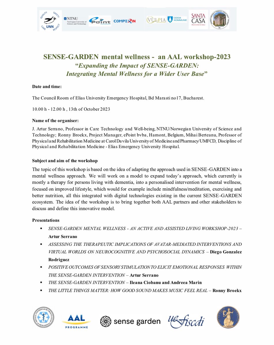 SENSE-GARDEN mental wellness - an AAL workshop-2023
Date and time:
The Council Room of Elias University Emergency Hospital, Bd Marasti no17, Bucharest.
10.00 h , 13th of October