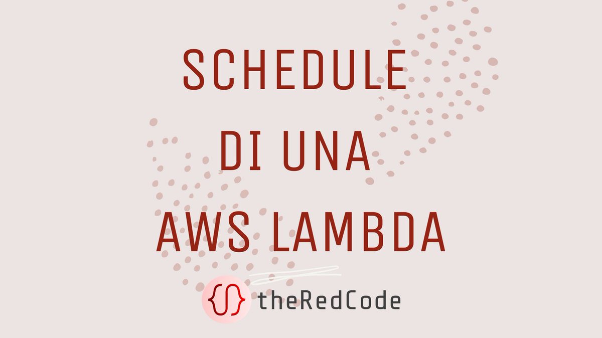 theredcode_it's tweet image. ☁️ Hai creato una Lambda e hai bisogno che sia eseguita in maniera periodica: come fare? 

💻 Sfruttando le regole di EventBridge!

🔗 Post completo: theredcode.it/aws/schedule-l…

#theredcode #theredcodeit