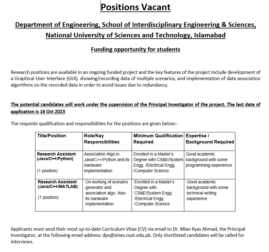 NustSines's tweet photo. Research positions available! Join our funded project focusing on GUI development, data recording, and data association algorithms. Send CV to Dr. Mian Ilyas Ahmad at dps@sines.nust.edu.pk. Interviews for shortlisted candidates. Application deadline: 16 Oct 2023. 📆🔬 #NUST https://t.co/W9TOqEJD2K