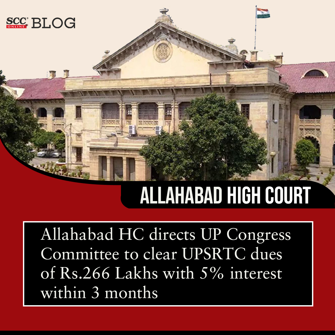 scconline_'s tweet image. Allahabad HC directs UP Congress Committee to clear UPSRTC dues of Rs. 266 Lakhs with 5% interest within 3 months
scconline.com/blog/post/2023…

#AllahabadHighCourt #LandRevenue #pendingbills #publicinterest #UPCC #UPCongressCommittee #UPStateRoadTransportCorporation #UPSRTCdues