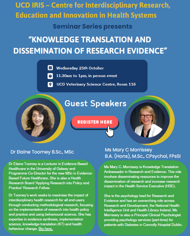 📢 Upcoming @UCDHealthSystem seminar on Knowledge Translation and #Dissemination featuring guest speakers @ElaineToomey1 and Mary Morrissey (@HSEResearch ) to be held on October 25th 11.30am @ucddublin. More info and sign up here: docs.google.com/forms/d/e/1FAI…