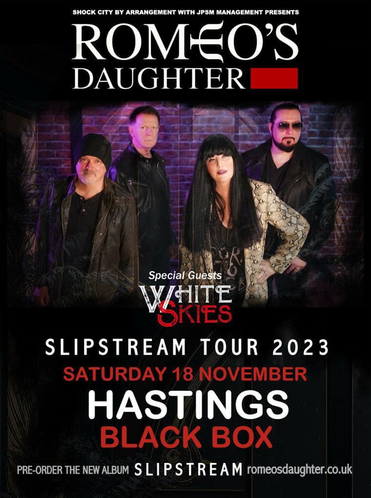 romeosdaughter's tweet photo. Don’t miss @omeosdaughter live at The @BlackBoxHST #Hastings #UK on Saturday 18th #November 2023 with special guests @whiteskiesband!

TICKETS: https://t.co/AXJestb6QZ

#RomeosDaughter #RomeosDaughterAOR #WhiteSkies #BlackBoxHastings #HastingsUK #England #Rock #RockMusic #Tickets https://t.co/tX0gwDnqYR