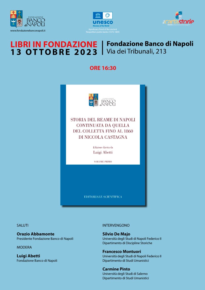 “Libri in Fondazione”  
La Storia del Reame di Napoli continuata da quella del Colletta fino al 1860 di Niccola Castagna. Ne parleremo venerdì 13 ottobre alle ore 16,30 presso la Fondazione Banco di Napoli