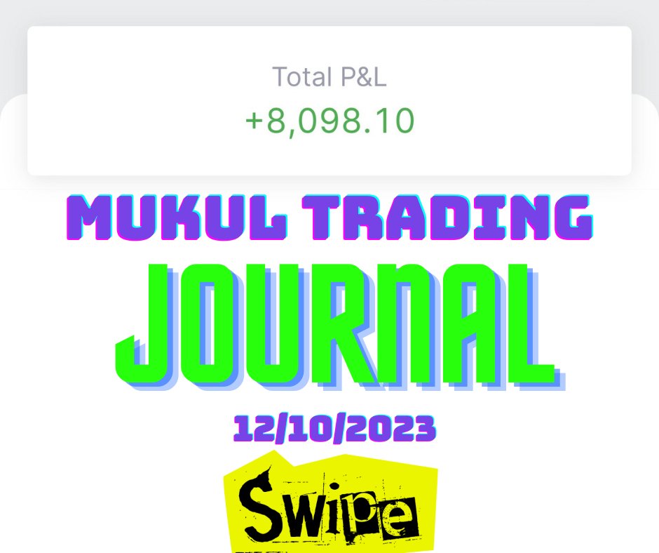 GadhMukul's tweet photo. MUKUL #TRADING JOURNAL 12/10/2023 

#BOOKEDPROFIT #BANKNIFTY #NIFTY #FINNIFTY https://t.co/kuBlZ07i6G