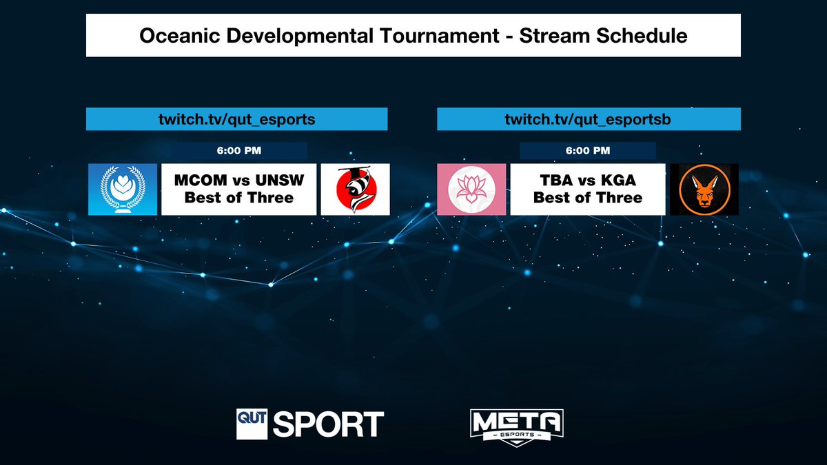 From 6pm Oceanic Developmental Tournament! 

<a href="/KangaEsports/">Kanga Esports</a> Academy vs <a href="/TeamBliss_ES/">Team Bliss</a>
Academy  
👉Watch📺twitch.tv/qut_esportsb 

<a href="/MComESC/">MCOM Esports Club</a> vs <a href="/UNSW_Esports/">UNSW ESports Club</a>
👉Watch📺twitch.tv/qut_esports