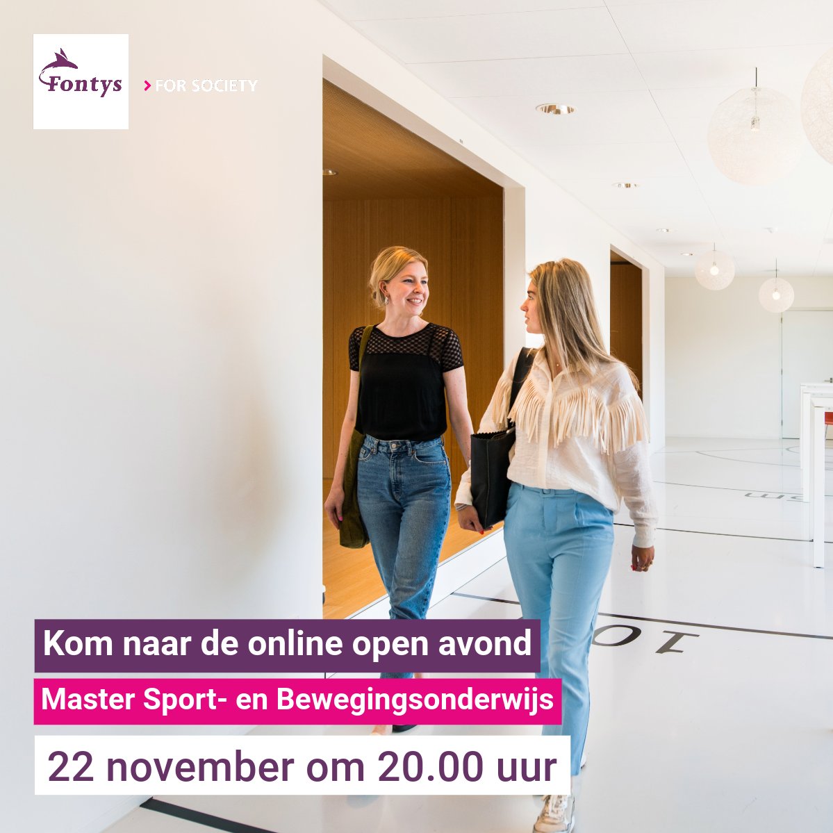 OPEN AVOND <a href="/Fontys/">Fontys</a>
In november is de volgende online open avond. Hier maak je o.a. kennis met de master Sport- en Bewegingsonderwijs. Lars vertelt je graag meer.

🗓 22 november a.s.
🕐 20.00-21.00 uur
📍 Online

Vragen en/of aanmelden? Dat kan via fontys.nl/Professionals-…